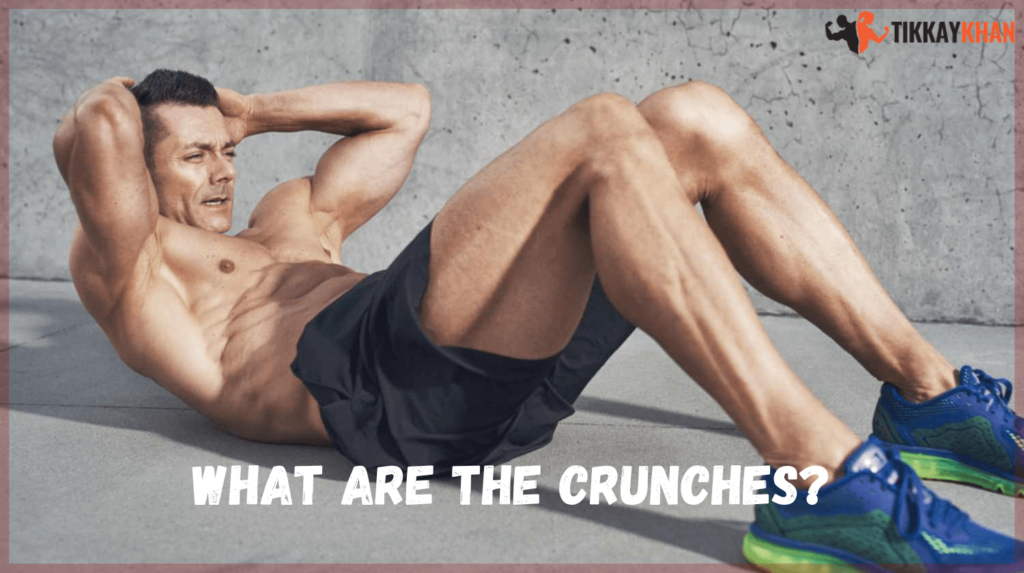 what are the crunches exercise