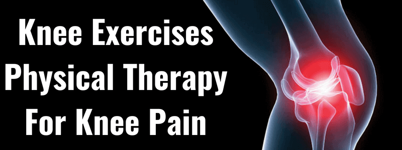 Knee exercises for therapy pain