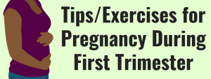 exercises for pregnancy first trimester