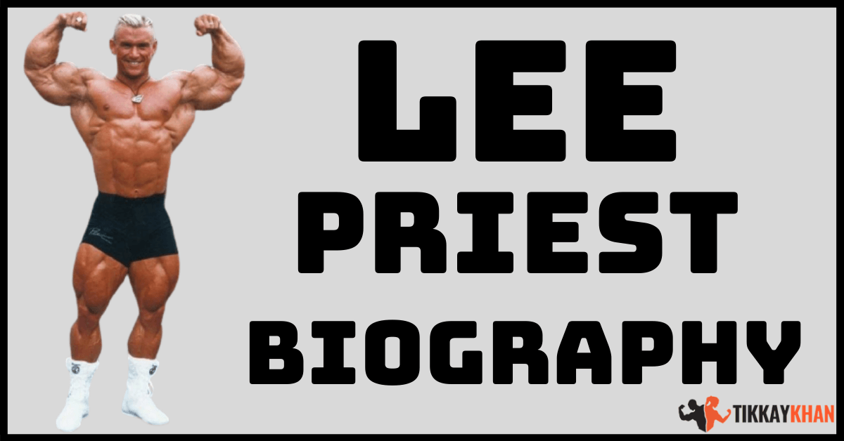 Lee Priest Biography 2022 - Tikkay Khan