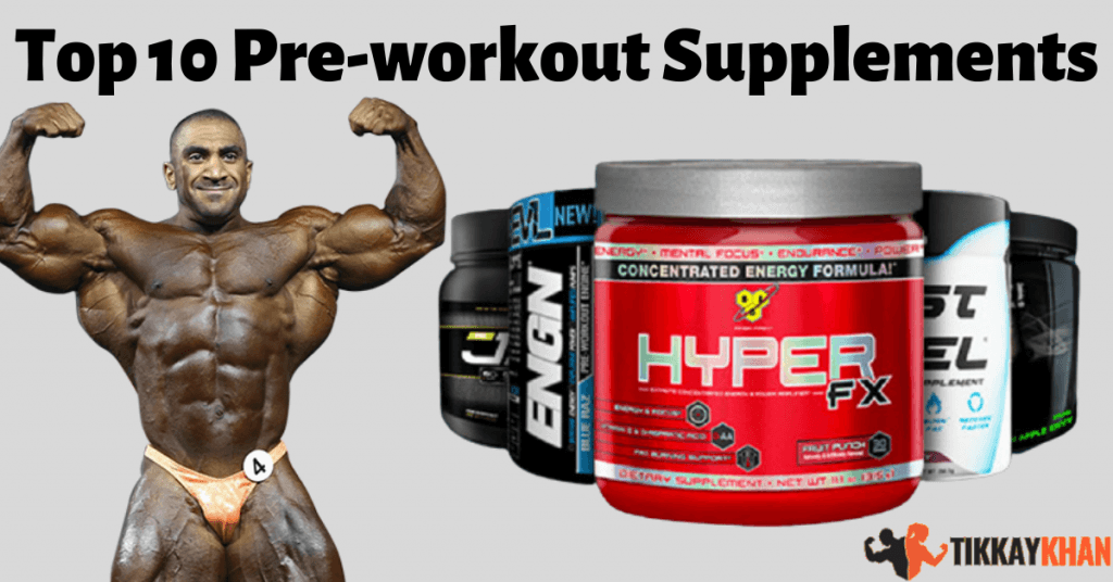 Top 10 Pre workout Supplements