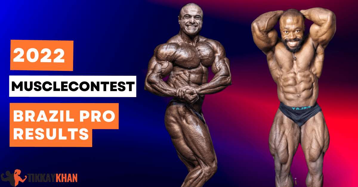 2022 Musclecontest Brazil Pro Results