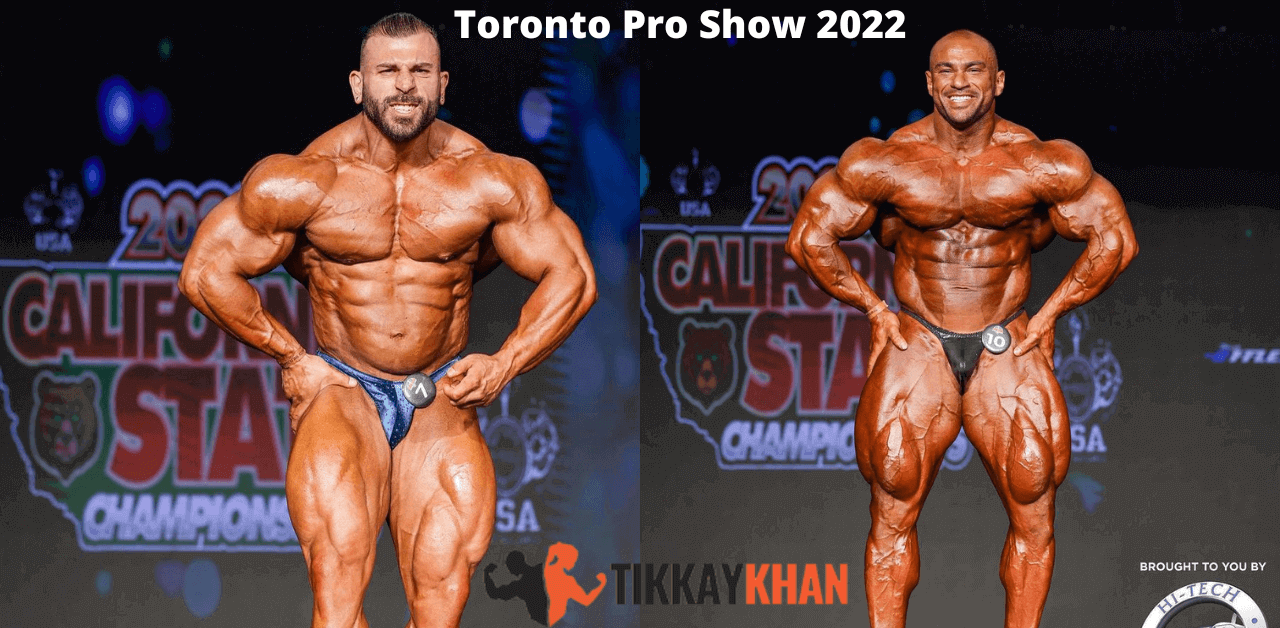 2022 Toronto Pro Bodybuilding Show Date & LineUp Tikkay Khan