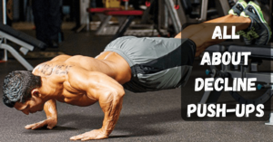 Decline Push-Ups
