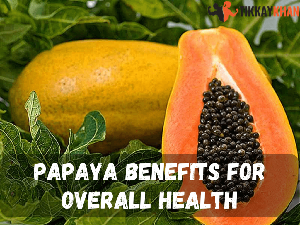 papaya health benefits and side effects
