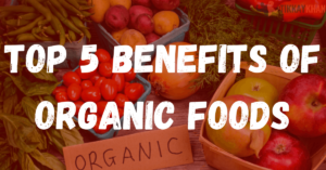 Organic Foods