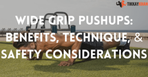 Wide Grip Pushups